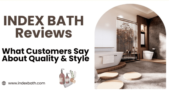 index-bath-reviews:-what-customers-say-about-quality-&-style